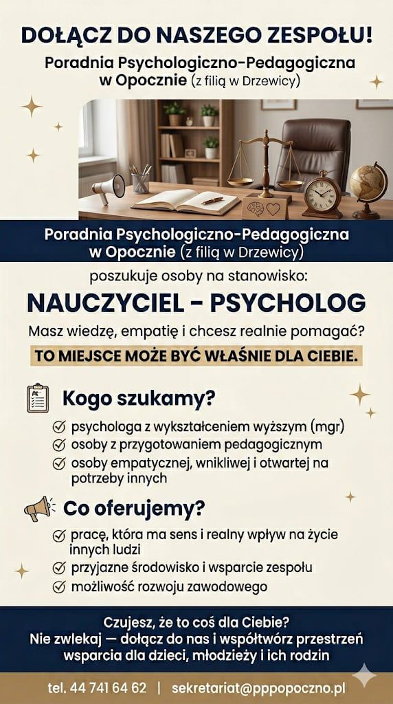 Ogłoszenie - Oferta pracy NAUCZYCIEL - PSYCHOLOG w Poradni Psychologiczno-Pedagogicznej w Opocznie (z filią w Drzewicy)